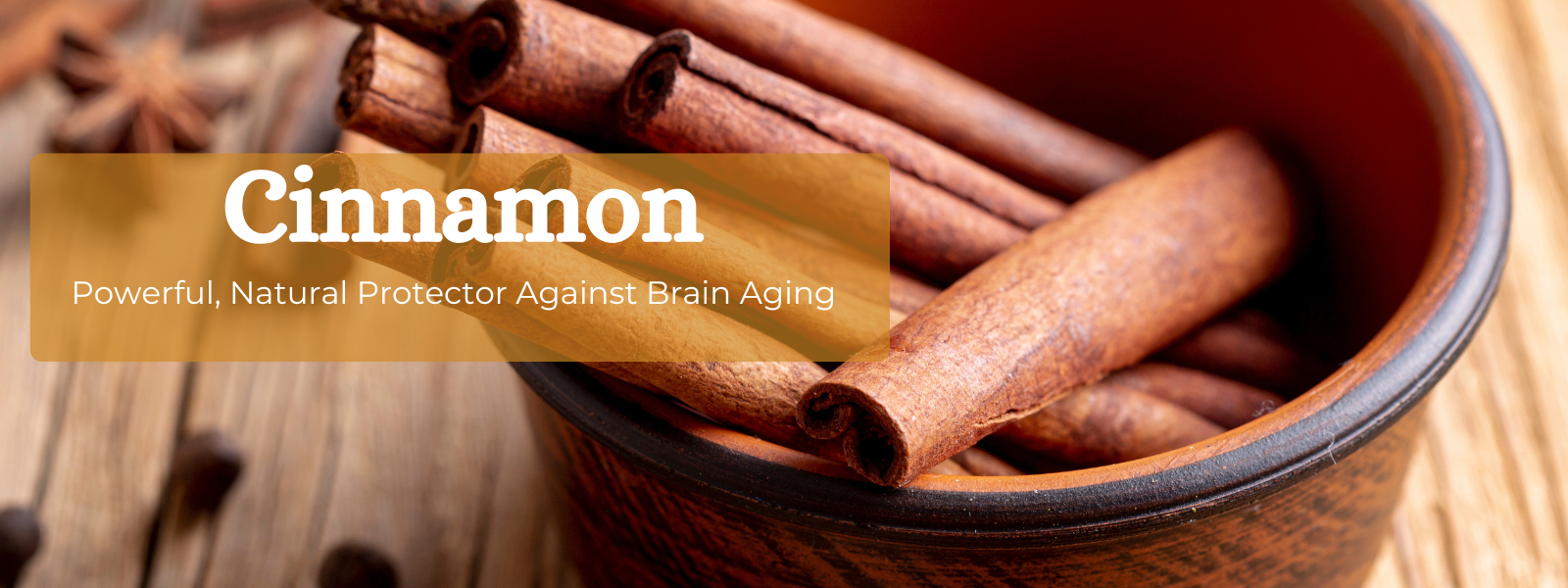 How Cinnamon Can Help Protect Your Brain from Aging