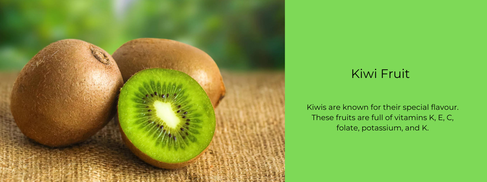 Kiwi Fruit - Health Benefits, Uses and Important Facts