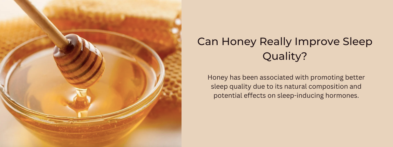 Sweet Dreams: Can Honey Really Improve Sleep Quality?