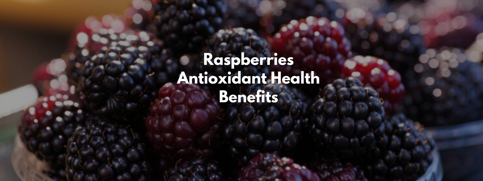 Raspberries Antioxidant Health Benefits