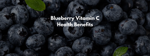 Blueberry Vitamin C Health Benefits