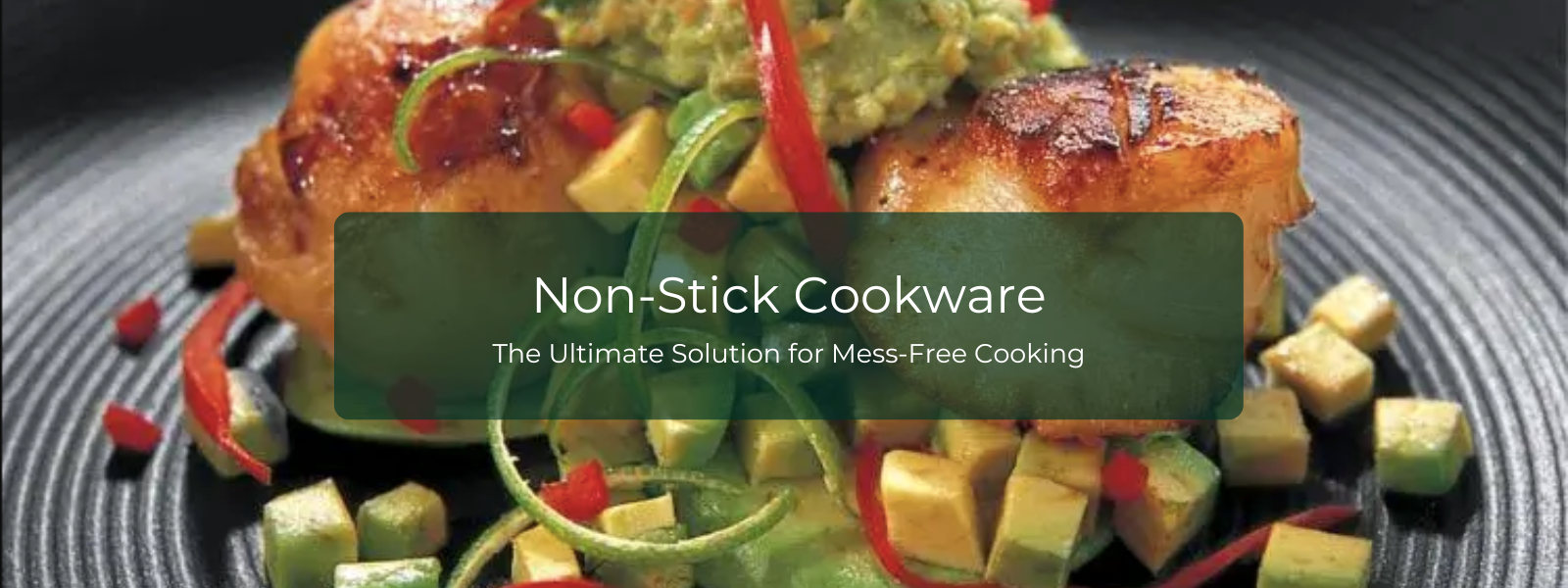 Non-Stick Cookware: The Ultimate Solution for Mess-Free Cooking