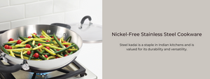 Steel Kadai: Buy Premium Nickel-Free Stainless Steel Cookware