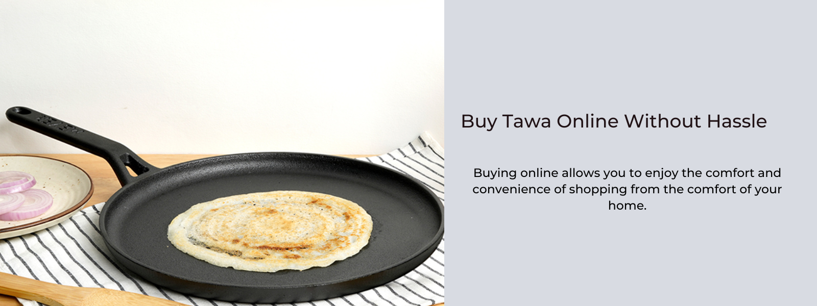 Enjoy The Comfort Of Buying Roti Tawa Online - PotsandPans India