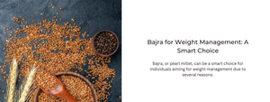 Bajra for Weight Management: A Smart Choice